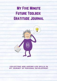 My Five Minute Future Toolbox Gratitude Journal